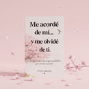 Me acordé de mí… y me olvidé de ti.