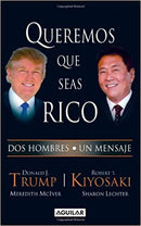 QUEREMOS QUE SEAS RICO