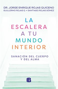 LA ESCALERA A TU MUNDO INTERIOR