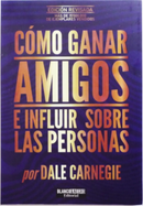 COMO GANAR AMIGOS E INFLUIR EN LAS PERSONAS - DIGITAL