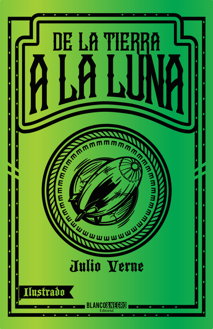 DE LA TIERRA A LA LUNA