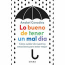 LO BUENO DE TENER UN MAL DIA