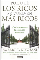 POR QUE LOS RICOS SE HACEN MAS RICOS